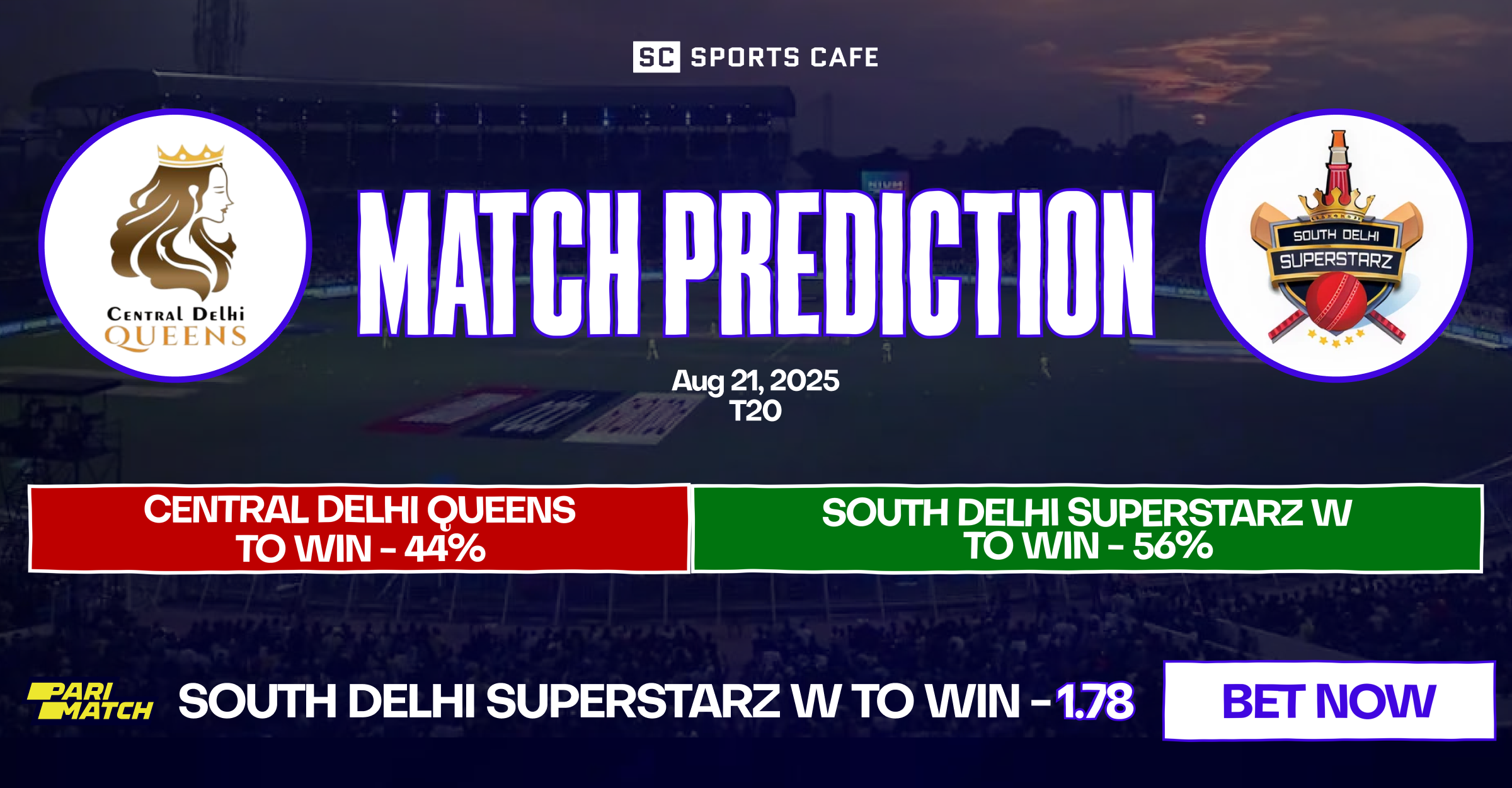 South Delhi Superstarz Women vs Central Delhi Queens